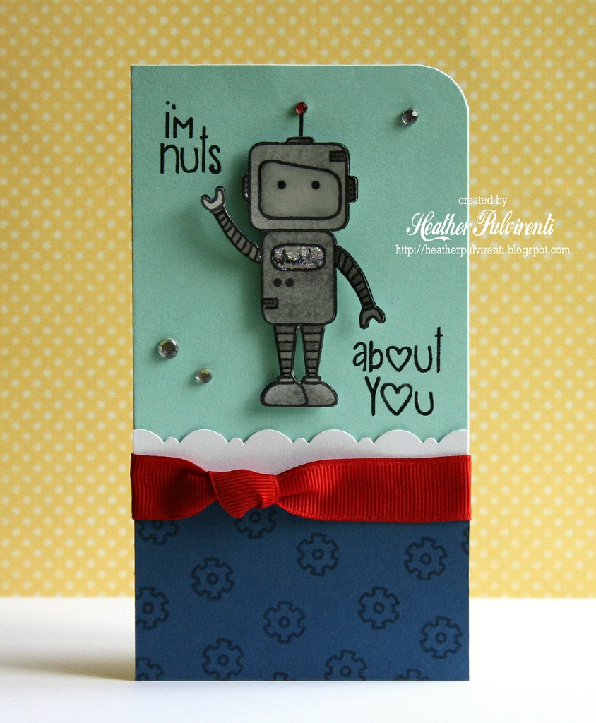 Robot card - I'm Nuts About You