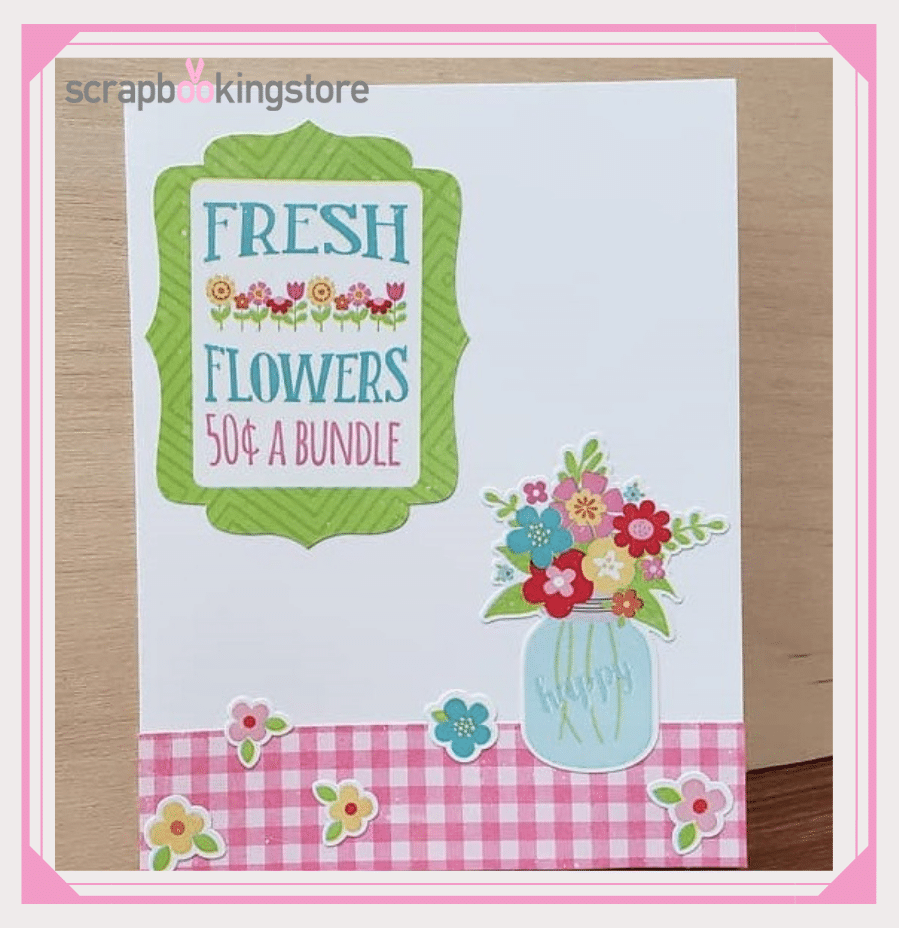 Fresh Flowers Paper Craft Card Spring Ideas