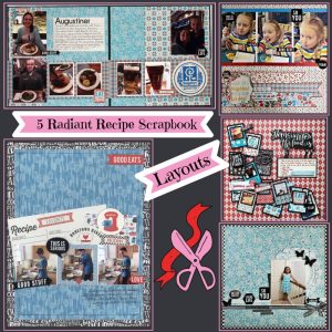 5 Radiant Recipe Scrapbook Layouts Using our April 2019 monthly kit collection Ingredient by Authentique