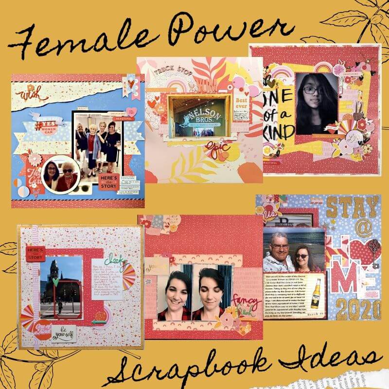 7 Female Power Scrapbook Ideas